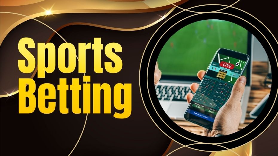 Sports Betting on Your Favorite Sports & Win Big